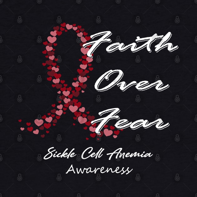 Sickle Cell Anemia Awareness Faith Over Fear - In This Family We Fight Together by BoongMie